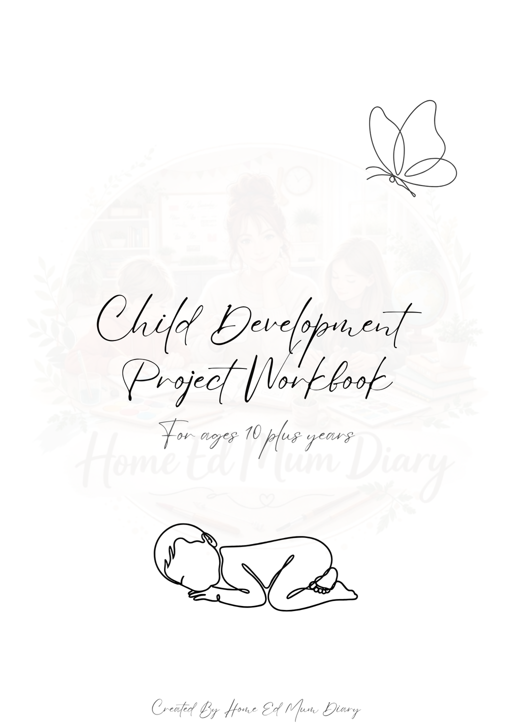 Child Development Project Workbook Ages 10+